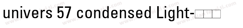 univers 57 condensed Light字体转换